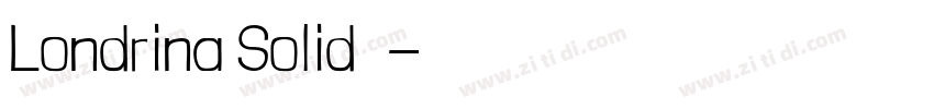 Londrina Solid字体字体转换